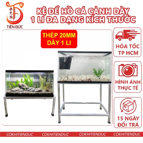Kệ Để Hồ Cá Cảnh Thủy Sinh Đa Dạng Kích Thước