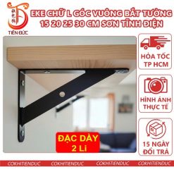 Eke Chữ L Góc Vuông Bắt Tường 15cm 20cm 25cm 30cm